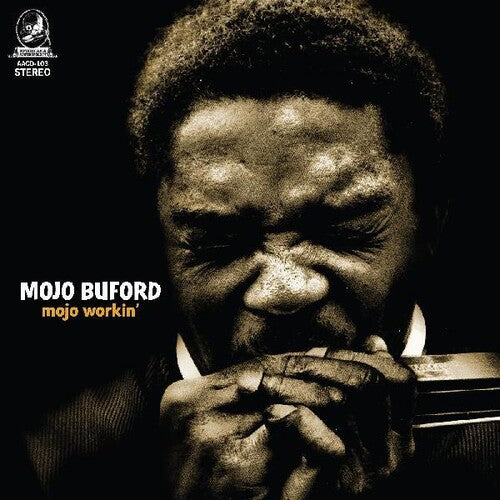 Buford, Mojo: Mojo Workin'