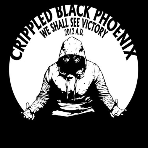 Crippled Black Phoenix: We Shall See Victory