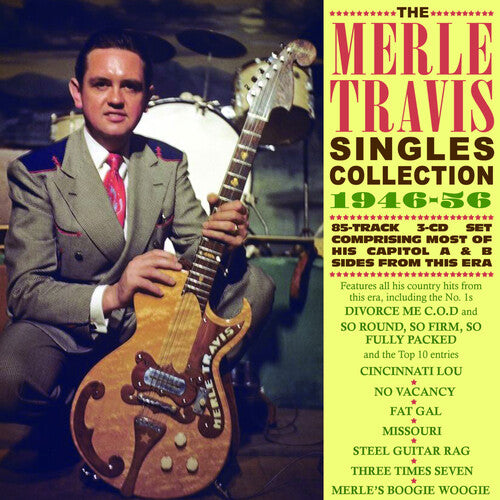 Travis, Merle: Singles Collection 1946-56