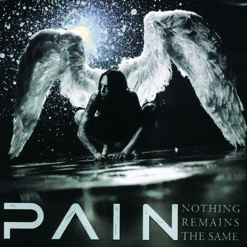 Pain: Nothing Remains The Same