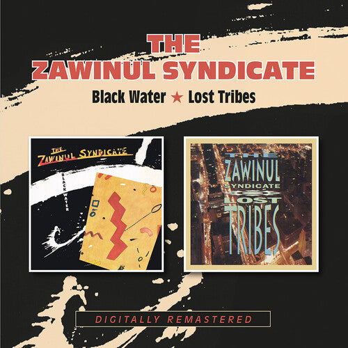 Zawinul Syndicate: Black Water / Lost Tribes