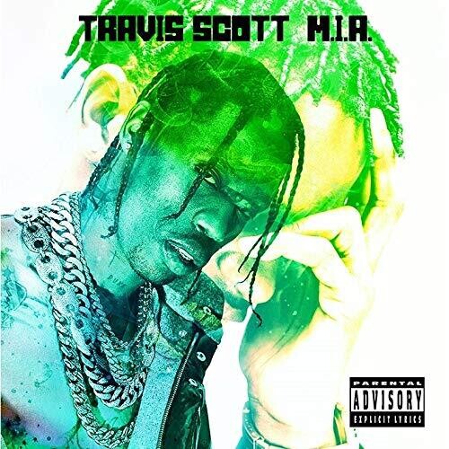 Scott, Travis: M.I.A.