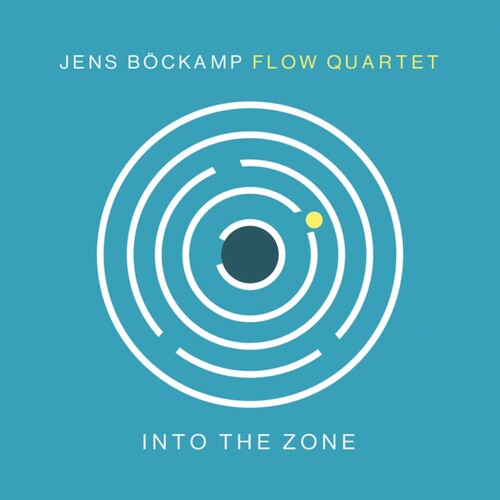 Jens Bockamp Flow Quartet: Into The Zone