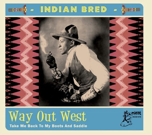 Indian Bred 4: Way Out West / Various: Indian Bred 4: Way Out West (Various Artists)