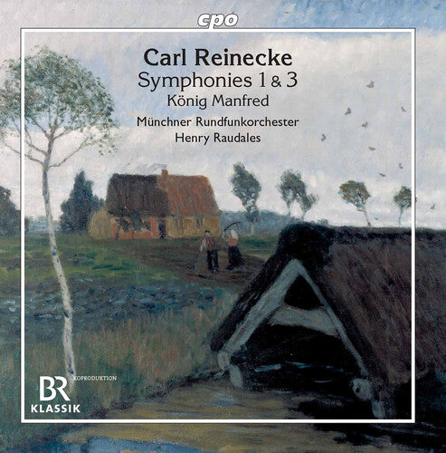 Reinecke / Munchner Rundfunkorchester: Symphonies 1 & 3