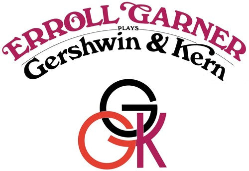 Garner, Erroll: Gershwin & Kern (Octave Remastered Series)