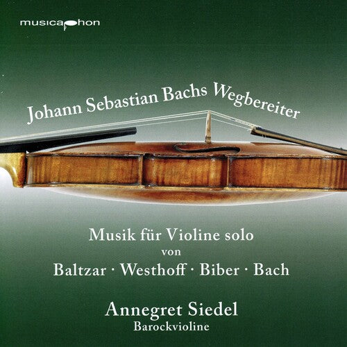 Baltzar / Siedel: Bach's Predecessors