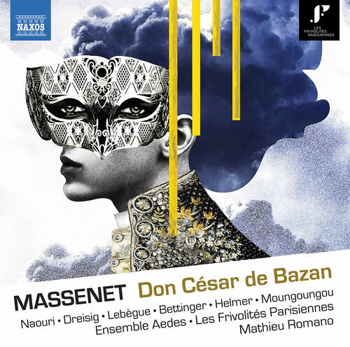 Massenet / Ensemble Aedes / Romano: Massenet: Don César de Bazan (1888 version)