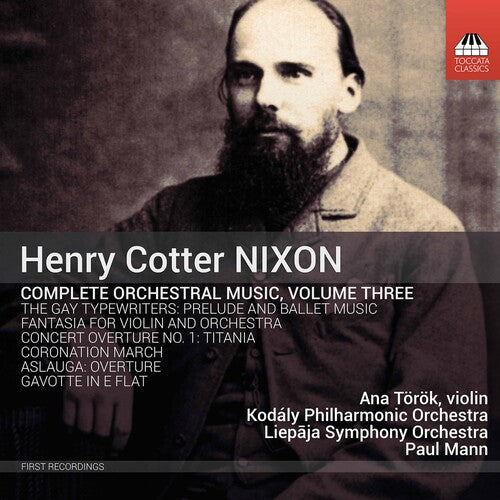 Nixon / Torok / Mann: Orchestral Music 3