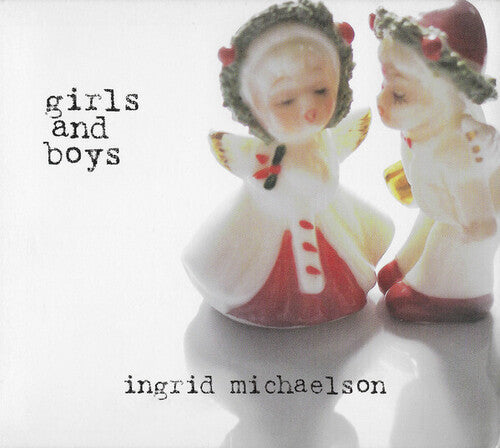 Michaelson, Ingrid: Girls And Boys