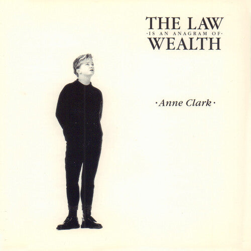 Clark, Anne: The Law Is An Anagram Of Wealth