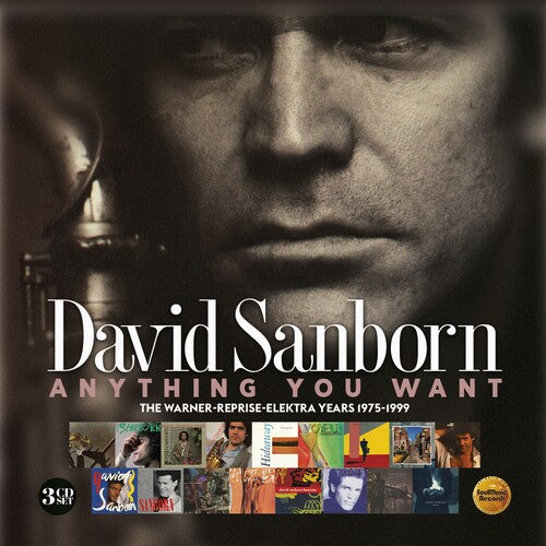 Sanborn, David: Anything You Want: Warner / Reprise / Elektra Years (1975-1999)