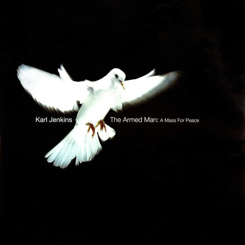 London Philharmonic Orchestra / Jenkins, Karl: Jenkins: The Armed Man - A Mass For Peace