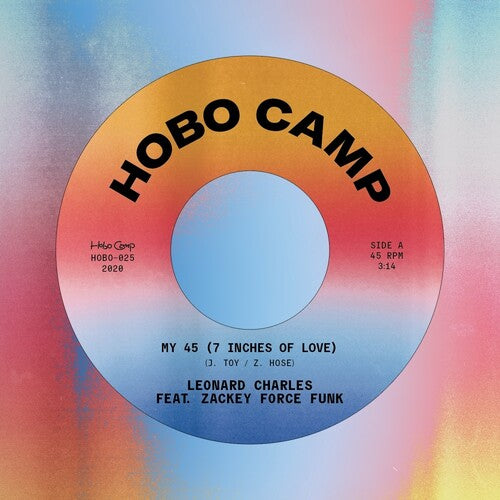 Charles, Leonard: My 45 (7 Inches Of Love) Feat. Zackey Force Funk