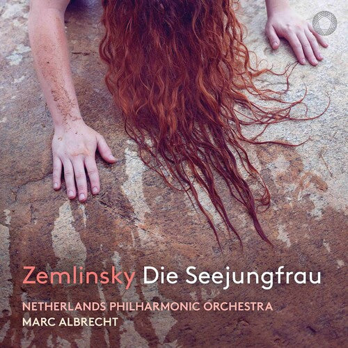 Zemlinsky / Netherlands Philharmonic Orch: Zemlinsky: Die Seejungfrau