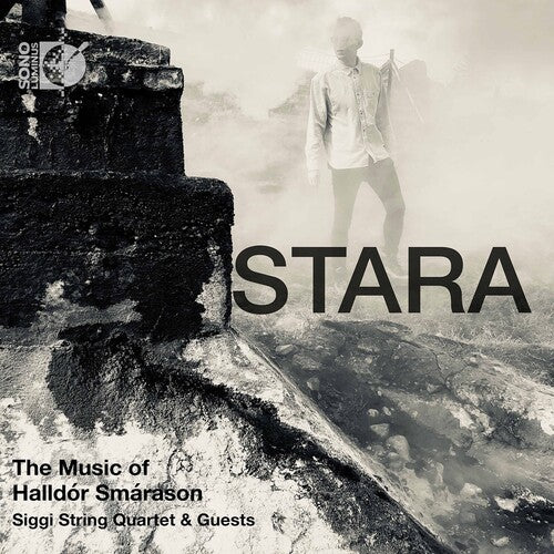 Smarason / Siggi String Quartet: Stara