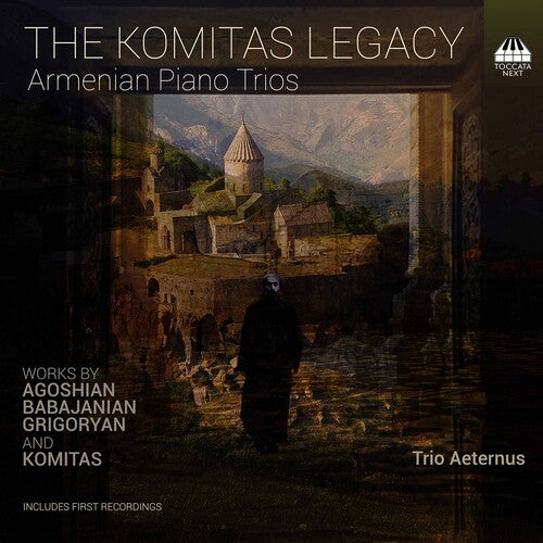 Agoshian / Trio Aeternus: Komitas Legacy