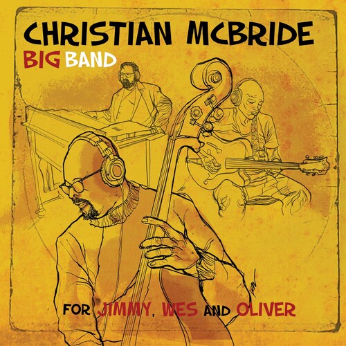 McBride, Christian: For Jimmy, Wes And Oliver