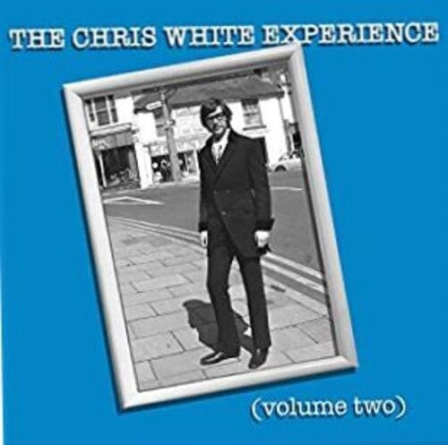 White, Chris Experience: Chris White Experience Vol 2