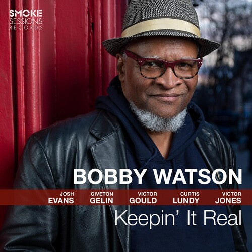 Watson, Bobby: Keepin' It Real
