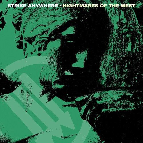 Strike Anywhere: Nightmares Of The West