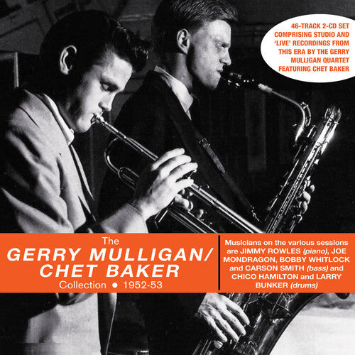 Mulligan, Gerry & Baker, Chet: Collection 1952-53