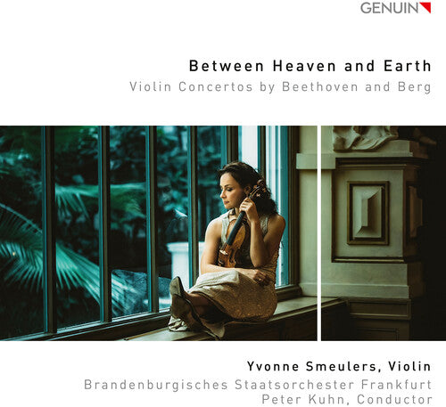 Beethoven / Smeulers / Kuhn: Between Heaven & Earth