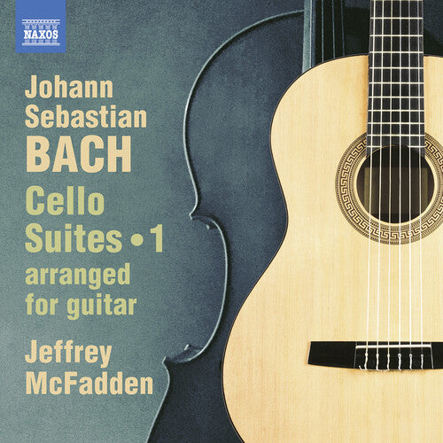 Bach, J.S. / McFadden: Cello Suites 1