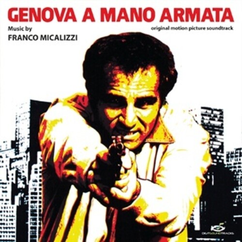 Micalizzi, Franco: Genova A Mano Armata (Original Soundtrack)