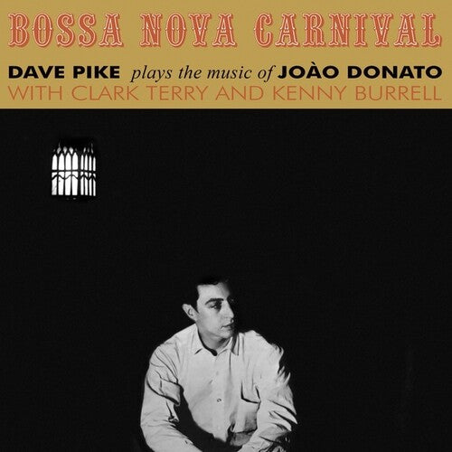 Pike, Dave: Bossa Nova Carnival