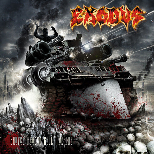 Exodus: Shovel Headed Kill Machine