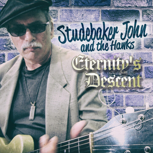 Studebaker John & the Hawks: Eternity's Descent