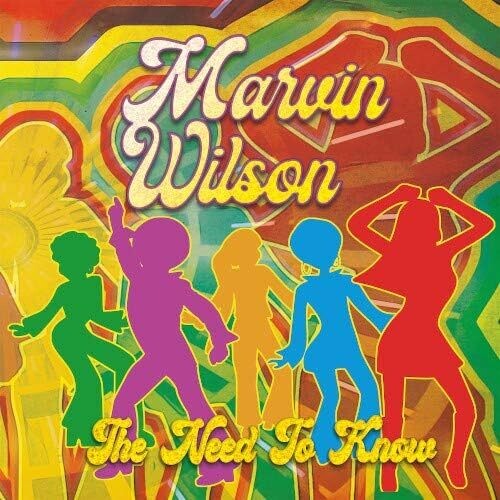 Wilson, Marvin: The Need To Know