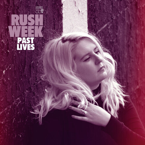 Rush Week: Past Lives