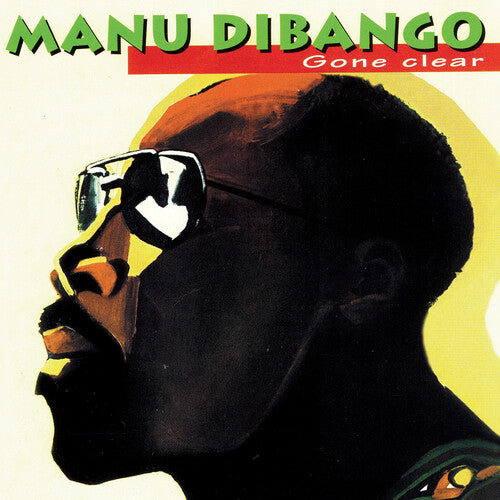 Dibango, Manu: Gone Clear