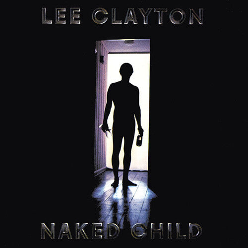 Clayton, Lee: Naked Child