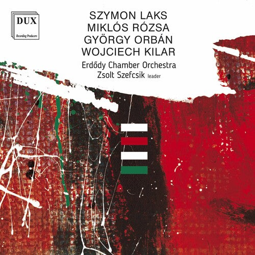 Laks / Erdody Chamber Orchestra / Szefcsik: Erdody Chamber Orchestra