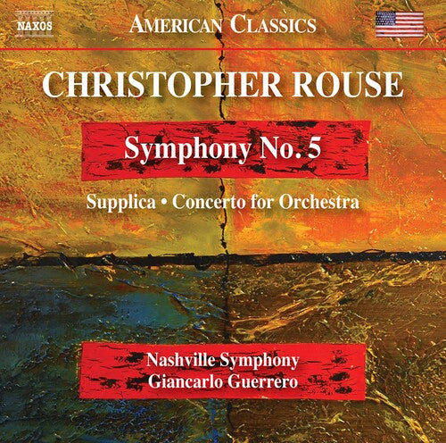 Rouse / Nashville Symphony / Guerrero: Rouse: Symphony No. 5 - Supplica - Concerto for Orchestra