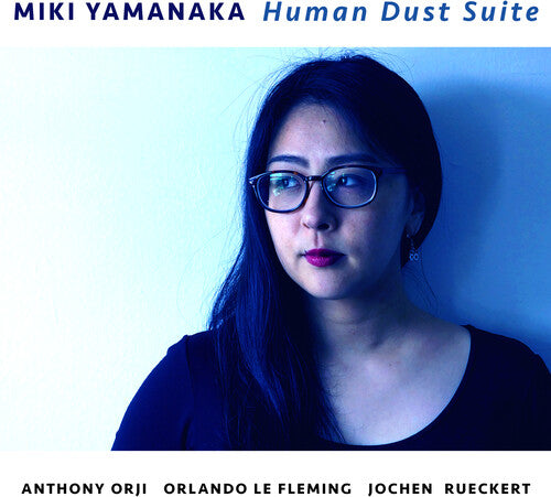 Yamanaka, Miki: Human Dust Suite