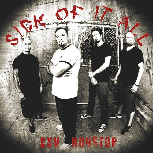 Sick of It All: Nonstop