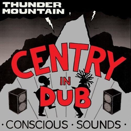 Centry: Centry In Dub / Thunder Mountain