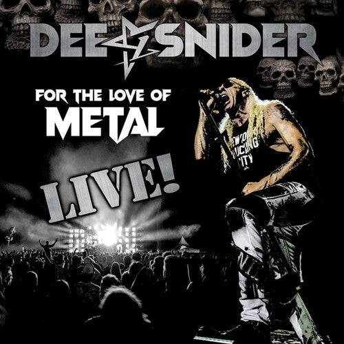 Snider, Dee: For the Love of Metal (Live)
