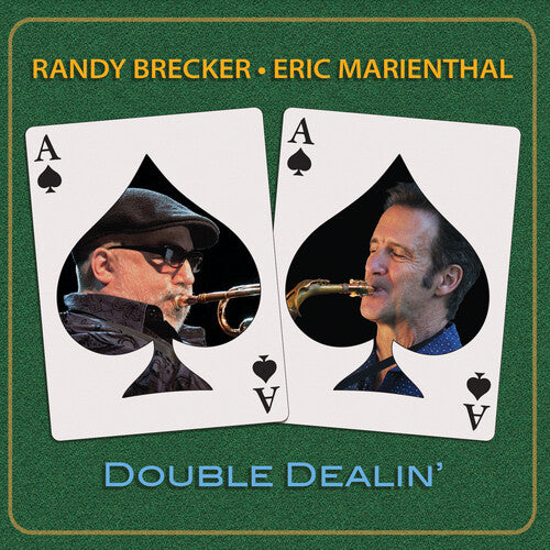 Brecker, Randy / Marienthal, Eric: Double Dealin