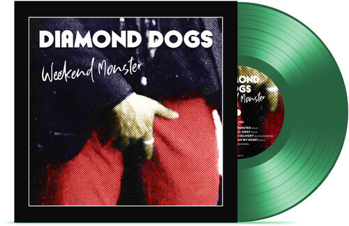 Diamond Dogs: Weekend Monster (Green Vinyl)