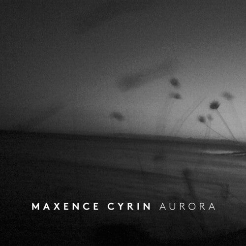 Cyrin, Maxence: Aurora