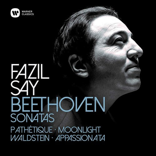 Say, Fazil: Beethoven: Complete Piano Sonatas