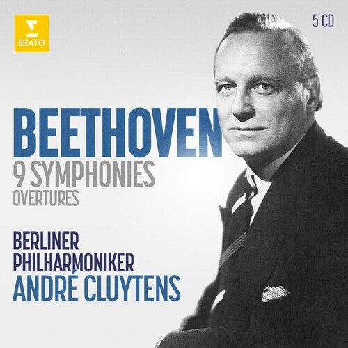 Cluytens, Andre: Beethoven: The 9 Symphonies