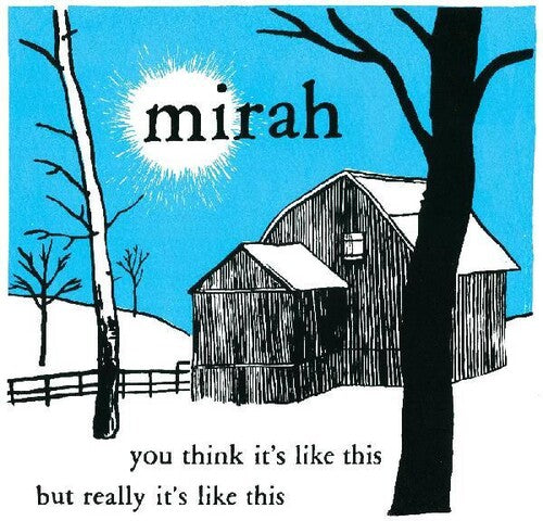 Mirah: You Think It's Like This But Really It's Like This (20 Year  Anniversary Reissue)