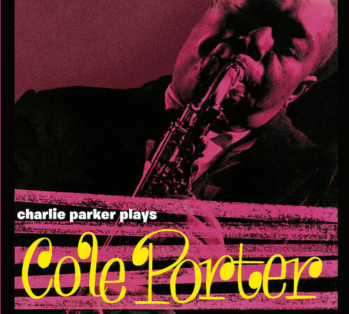 Parker, Charlie: Plays Cole Porter