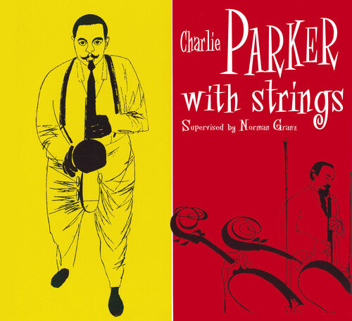 Parker, Charlie: With Strings: Centennial Celebration Collection 1920-2020